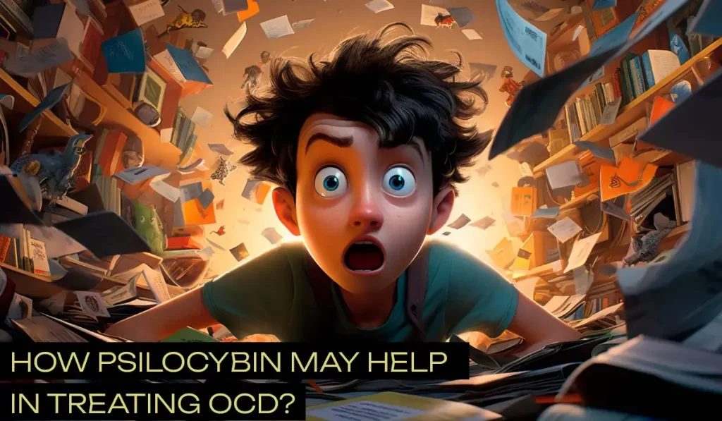 How Psilocybin may help in trеating OCD
