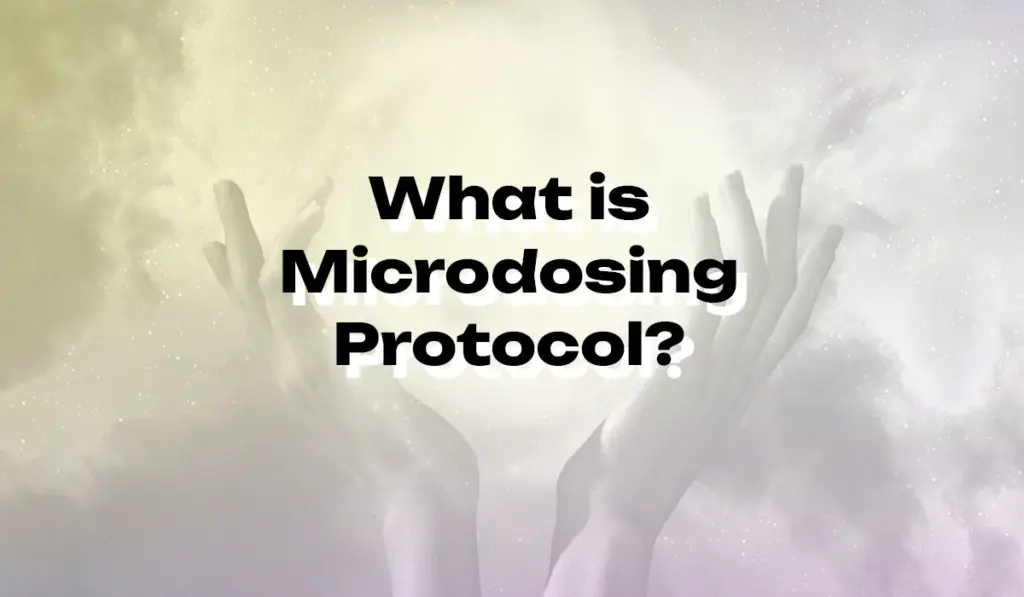 What is Microdosing Protocol?